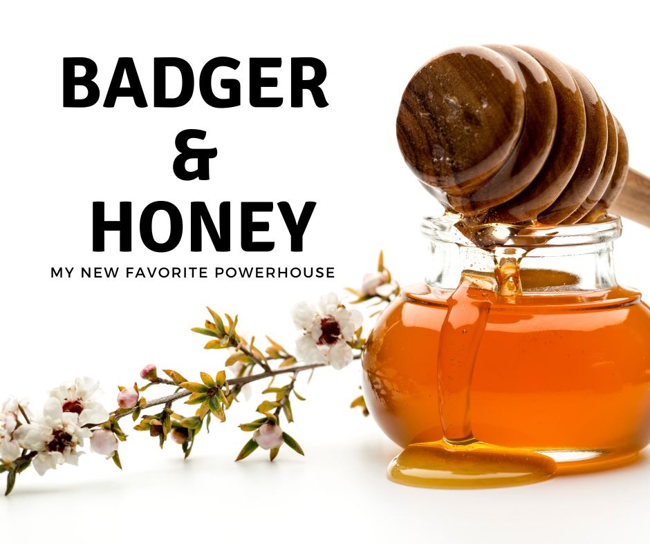 Manuka Honey has healing benefits for dogs, especially Badger's wound.